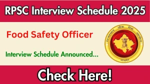 RPSC Food Safety Officer Interview Schedule 2025 Released Check Date Details at rpsc.rajasthan.gov.in RPSC Food Safety Officer Interview Schedule 2025 Released Check Date Details at rpsc.rajasthan.gov.in