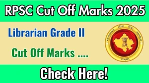 RPSC Librarian Grade II Cut Off Marks 2025 has released: Check Cut off Marks here rpsc.rajasthan.gov.in