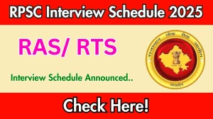 RPSC RAS/ RTS Interview Schedule 2025 Released Check Date Details at rpsc.rajasthan.gov.in