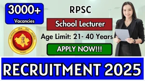 RPSC School Lecturer Recruitment 2025 - Apply Online for 3225 Posts