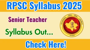 RPSC Senior Teacher Syllabus 2025 Out Direct Link to Download Syllabus PDF here