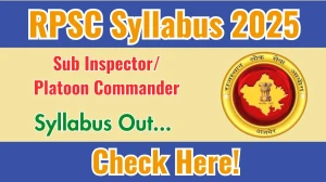 RPSC Sub Inspector/ Platoon Commander Syllabus 2025 Out Direct Link to Download Syllabus PDF here RPSC Sub Inspector/ Platoon Commander Syllabus 2025 Out Direct Link to Download Syllabus PDF here