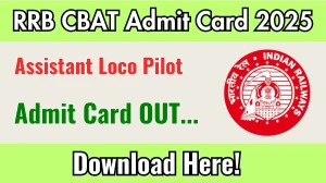 RRB ALP Psycho Admit Card 2025 OUT Download Link rrbcdg.gov.in