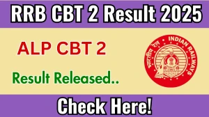 RRB ALP CBT 2 Result 2025 Out at rrbcdg.gov.in, Direct Link to Download Result PDF Here RRB ALP CBT 2 Result 2025 Out at rrbcdg.gov.in, Direct Link to Download Result PDF Here