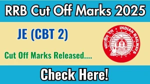 RRB JE CBT 2 Cut Off Marks 2025 Released for All Zones – Check Cut-Off Marks at rrbcdg.gov.in