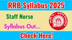 RRB Staff Nurse Syllabus 2025 Out Direct Link to Download Syllabus PDF here RRB Staff Nurse Syllabus 2025 Out Direct Link to Download Syllabus PDF here