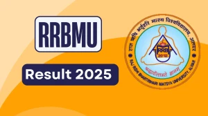 RRBMU Result 2025 Released at univindia.org Direct Link to Download UG and PG Course Result