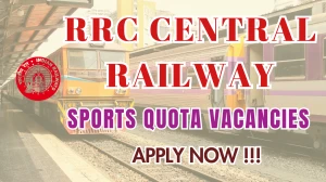 RRC Central Railway Sports Quota Recruitment 2025 - Apply Online for 59 Group C and Group D Posts