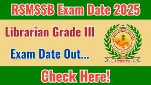 RSMSSB Librarian Grade III Exam Date 2025 Announced at rsmssb.rajasthan.gov.in Exam details here