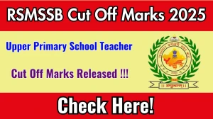 RSMSSB Upper Primary School Teacher Cut Off Marks 2025 has released: Check Cut off Marks here rsmssb.rajasthan.gov.in RSMSSB Upper Primary School Teacher Cut Off Marks 2025 has released: Check Cut off Marks here rsmssb.rajasthan.gov.in