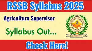 RSSB Agriculture Supervisor Syllabus 2025 Out Direct Link to Download Syllabus PDF here