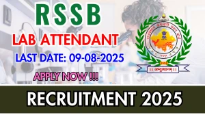 RSSB Lab Attendant Recruitment 2025 - Apply Online for 54 Posts RSSB Lab Attendant Recruitment 2025 - Apply Online for 54 Posts