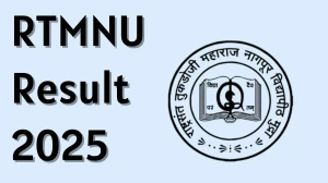 RTMNU Result 2025 Released at rtmnuresults.org Direct Link to Download 2nd and 4th Semester Result