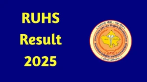 RUHS Result 2025 Released at ruhsraj.org Direct Link to Download 1st, 2nd and 3rd Semester Result