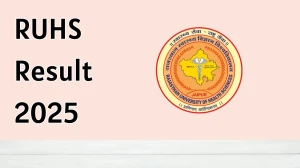 RUHS Result 2025 Released at ruhsraj.org Direct Link to Download 1st to 4th Semester Result