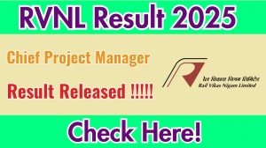 RVNL Chief Project Manager Result 2025 Out at rvnl.org, Direct Link to Download Result PDF Here RVNL Chief Project Manager Result 2025 Out at rvnl.org, Direct Link to Download Result PDF Here