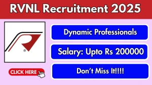 RVNL Dynamic Professionals Recruitment 2025 - Apply Offline for 12 Posts