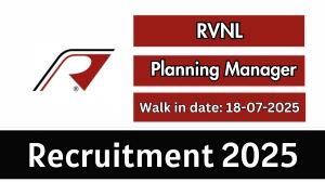 RVNL Planning Manager Recruitment 2025 – Walk in