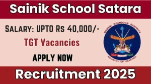 Sainik School Satara TGT Recruitment 2025 – Walk in for 02 Posts