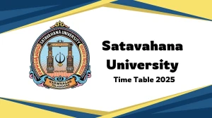 Satavahana University Time Table 2025 Announced @ satavahana.ac.in Details Here Satavahana University Time Table 2025 Announced @ satavahana.ac.in Details Here