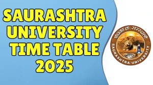 Saurashtra University Time Table 2025 Announced @ saurashtrauniversity.edu Details Here