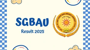 SGBAU Result 2025 Out at sgbau.ucanapply.com Direct Link to Download 2nd Semester Result