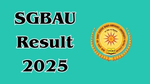 SGBAU Result 2025 Released at sgbau.ucanapply.com Direct Link to Download 2nd and 6th Semester Result