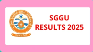 SGGU Result 2025 Released at sggu.ac.in Direct Link to Download 6th Semester Result