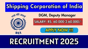 Shipping Corporation of India Recruitment 2025 - Apply Online for DGM, Deputy Manager Posts Shipping Corporation of India Recruitment 2025 - Apply Online for DGM, Deputy Manager Posts