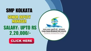 SMP Kolkata Senior Deputy Manager Recruitment 2025 - Apply Online