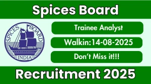 Spices Board Trainee Analyst Recruitment 2025 – Walk in for 02 Posts
