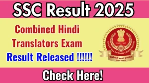 SSC Combined Hindi Translators Exam Result 2025 Out at ssc.gov.in, Direct Link to Download Result PDF Here