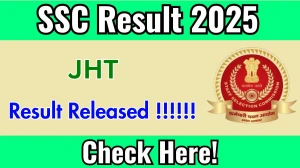 SSC JHT Result 2025 Out at ssc.gov.in, Direct Link to Download Result PDF Here SSC JHT Result 2025 Out at ssc.gov.in, Direct Link to Download Result PDF Here