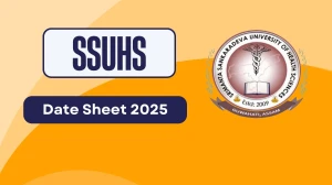 SSUHS Date Sheet 2025 Out @ ssuhs.in Details Here SSUHS Date Sheet 2025 Out @ ssuhs.in Details Here