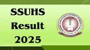 SSUHS Result 2025 Released at ssuhs.in Direct Link to Download 5th Semester Result