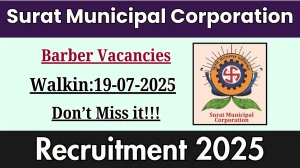 Surat Municipal Corporation Barber Recruitment 2025 – Walk in for 03 Posts