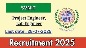 SVNIT Recruitment 2025 - Apply Offline for 02 Project Engineer, Lab Engineer Posts
