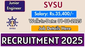 SVSU Junior Engineer Recruitment 2025 – Walk in for 2 Posts