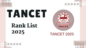 TANCET Rank List 2025 Released at tancet.annauniv.edu Direct Link to Download Rank List