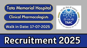 Tata Memorial Hospital Clinical Pharmacologists Recruitment 2025 – Walk in
