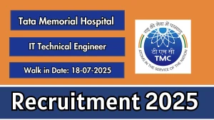 Tata Memorial Hospital IT Technical Engineer Recruitment 2025 – Walk in