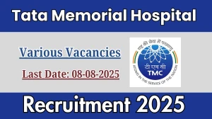 Tata Memorial Hospital Recruitment 2025 - Apply Online for 03 Medical Physicist, Technician and More Posts