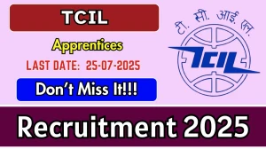 TCIL Apprentices Recruitment 2025 - Apply Offline for 17 Posts