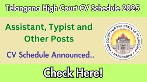 Telangana High Court Assistant, Typist and Other Posts CV Schedule 2025: Check Certificate Verification Date @ tshc.gov.in Telangana High Court Assistant, Typist and Other Posts CV Schedule 2025: Check Certificate Verification Date @ tshc.gov.in