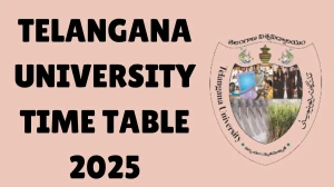 Telangana University Time Table 2025 Announced For 1st to 4th Semester @ tuadmissions.org Details Here