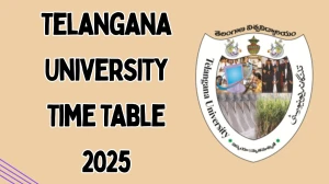 Telangana University Time Table 2025 Announced @ tuadmissions.org Details Here