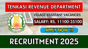 Tenkasi Revenue Department Village Assistant Recruitment 2025 - Apply Offline for 24 Posts