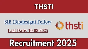 THSTI SIB Fellow Recruitment 2025 - Apply Online