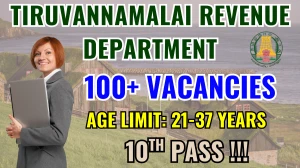 Tiruvannamalai Revenue Department Village Assistant Recruitment 2025 - Apply Offline for 103 Posts Tiruvannamalai Revenue Department Village Assistant Recruitment 2025 - Apply Offline for 103 Posts