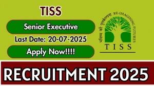 TISS Senior Executive Recruitment 2025 - Apply Online